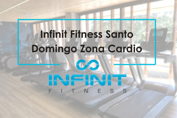 Infinit Fitness Santo Domingo Sala Cardio